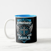 Tasse 2 Couleurs God Made The Strongest And Named Them Rawls (Gauche)