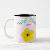 Tasse 2 Couleurs Good Vibes Uniquement L'Art Hibiscus Jaune (Gauche)
