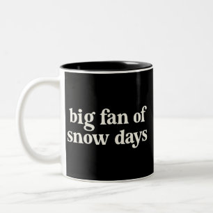 Tasse 2 Couleurs Grand fan des jours de neige Drôle de pause hivern