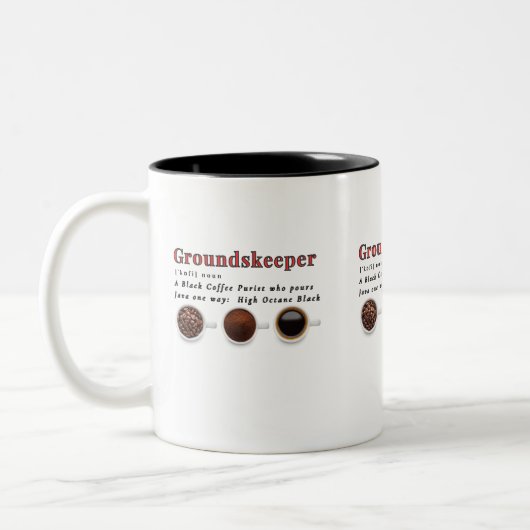 Tasse 2 Couleurs Groundskeeper - Know Black Coffee is All You Need! (Gauche)