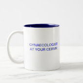 TASSE 2 COULEURS GYNÉCOLOGUE À VOTRE CERVIX (Gauche)