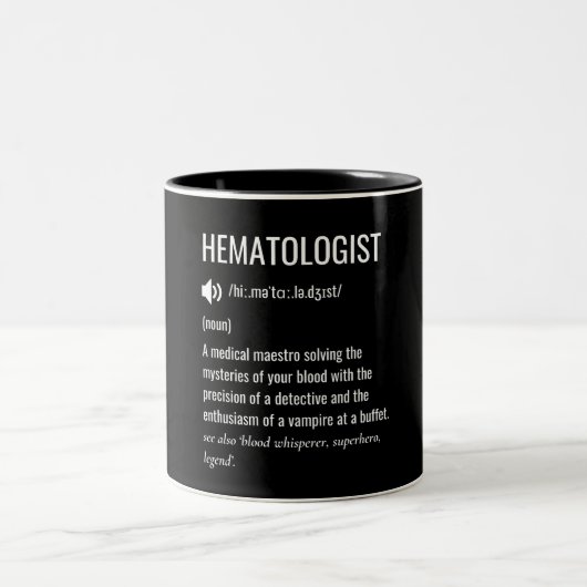 Tasse 2 Couleurs Haematologist Haematologist Definition (Centre)