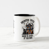 Tasse 2 Couleurs Haunted House Move-In Si Vous Osez (Devant droit)