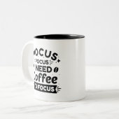 Tasse 2 Couleurs Hocus Pocus J'Ai Besoin De Café Pour Me Concentrer (Devant gauche)