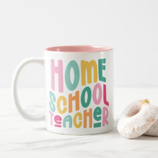 Tasse 2 Couleurs Homeschool Teacher Colorful Text
