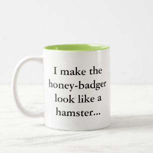 Tasse 2 Couleurs Honey Badger est un Hamster   Sassy Fun Gamer Humo