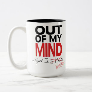 Tasse 2 Couleurs Hors de mon esprit - arrière n'attaquez jamais