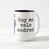 Tasse 2 Couleurs Hoy je madres de vallée ! (Devant droit)