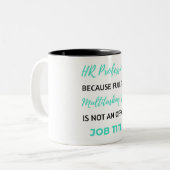Tasse 2 Couleurs HR Professionnel Because Full Time Multitâche 2 (Devant gauche)