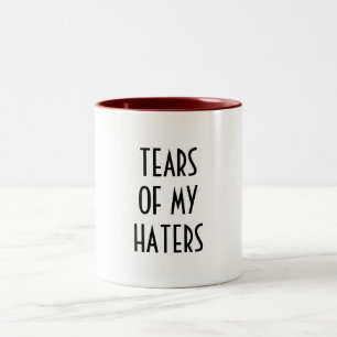 Tasse 2 Couleurs Humour amusant LARMES DE MES DÉTRACTEURS