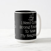 Tasse 2 Couleurs Humour café fort (Devant droit)