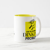 Tasse 2 Couleurs Humour de Pickleball, Posez-moi des questions sur  (Devant droit)