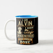 Tasse 2 Couleurs I Am Alvin. I Don't Stop When I'm Tired (Gauche)