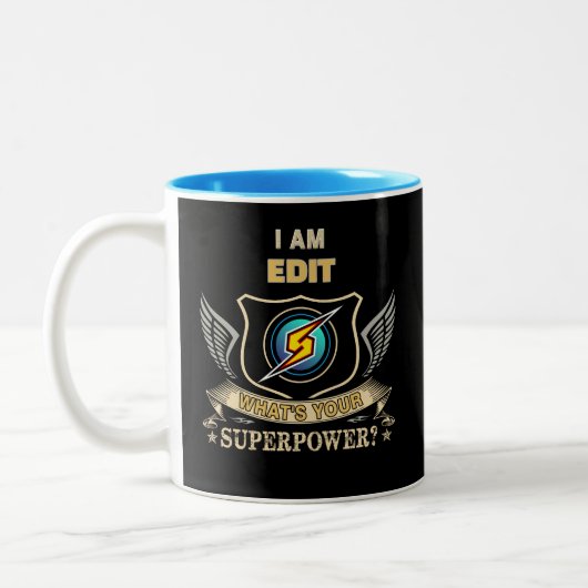 TASSE 2 COULEURS I AM EDIT WHAT'S YOUR SUPPERPOWER (Gauche)