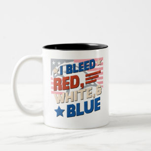Tasse 2 Couleurs I Bleed Red, White & Blue - Patriotique Américain