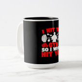 Tasse 2 Couleurs I Hit The Gym (Devant gauche)