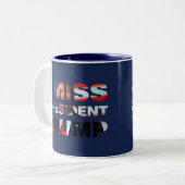Tasse 2 Couleurs I Miss Président Trump (Devant gauche)