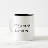 Tasse 2 Couleurs I moustache vous une question (Devant gauche)