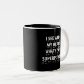 Tasse 2 Couleurs I See With My Heart - Blindness Braille (Devant droit)