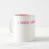 TASSE 2 COULEURS I WUV WOOOO ! (Devant gauche)