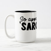Tasse 2 Couleurs Iam Sarcastic - art typographique (Gauche)