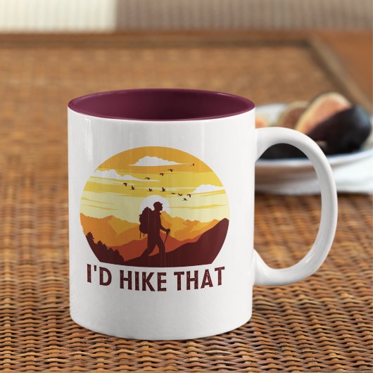 Tasse 2 Couleurs I'd Hike That Funny Hiking 