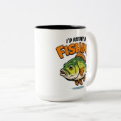 Tasse 2 Couleurs I'd Rather Be Fishing  (Devant droit)