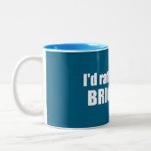 Tasse 2 Couleurs I'd Rather Be In Brighton Utah (Gauche)