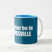 Tasse 2 Couleurs I'd Rather Be In Waynesville North Carolina (Devant droit)