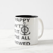 Tasse 2 Couleurs if pappy can't fix it we're all screwed (Devant droit)