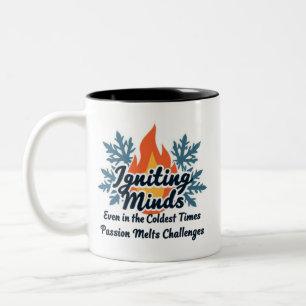 Tasse 2 Couleurs Igniting Minds Inspirational Winter Passion