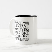 Tasse 2 Couleurs il est facile d'être comptable, c'est comme une ci (Devant gauche)