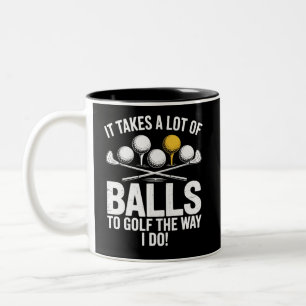 Tasse 2 Couleurs Il faut beaucoup de couilles pour jouer au golf dr