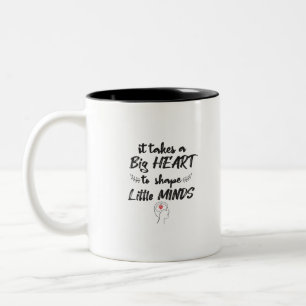 Tasse 2 Couleurs Il faut un grand coeur pour former les petits espr
