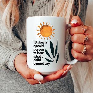 Tasse 2 Couleurs Il Faut Une Personne Spéciale Pour Entendre Ce Qu'