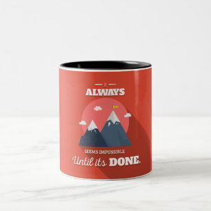 Tasse 2 Couleurs Il semble toujours impossible jusqu'à ce qu'il ai
