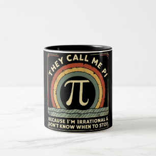 Tasse 2 Couleurs Ils M'Appelent Pi Funny Math