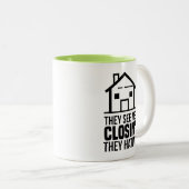 Tasse 2 Couleurs Ils Me Voient Fermer L'Agent Immobilier (Devant droit)