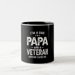 Tasse 2 Couleurs I'm a Dad Papa and Veteran - Funny Fathers Day<br><div class="desc">This design says,  I'm a Dad Papa and Veteran Nothing Scares Me. Great present idea for your father,  dad or grandpa in Father's Day,  Grandparents Day,  anniversary,  christmas or thanksgiving.</div>