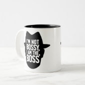 Tasse 2 Couleurs I'm Not Bossy, I Am The Boss (Devant gauche)