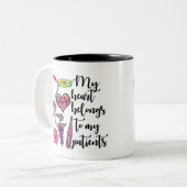Tasse 2 Couleurs Infirmière Mon Coeur Appartient À Mes Patients (Devant gauche)
