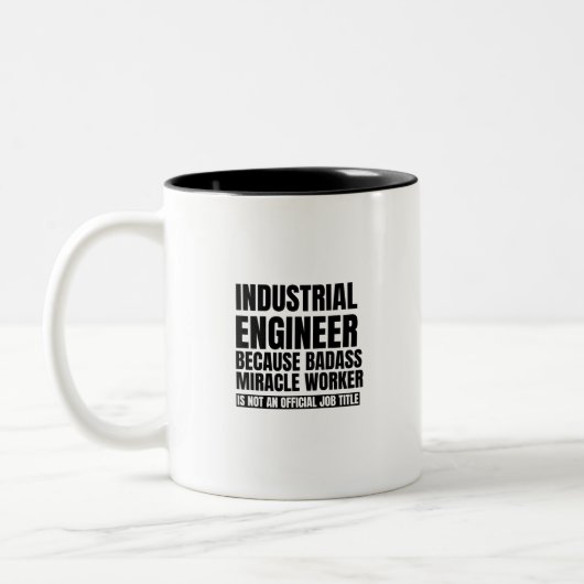 Tasse 2 Couleurs Ingénieur industriel parce ouvrier miracle badass (Gauche)