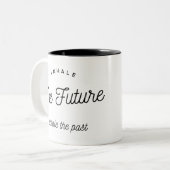 Tasse 2 Couleurs inhale the future (Devant gauche)