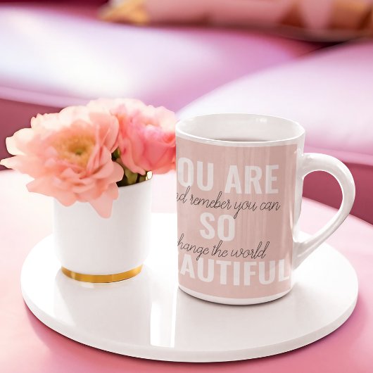 Tasse 2 Couleurs Inspiration Vous Êtes Si Belle Citation Positive