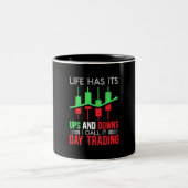 Tasse 2 Couleurs Investisseur I Call It Day Trading (Centre)