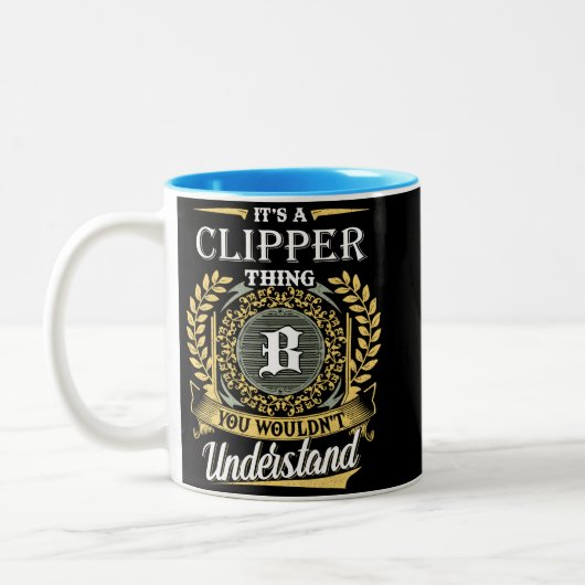 Tasse 2 Couleurs It's an Clipper Thing You Wouldn't Understand (Gauche)