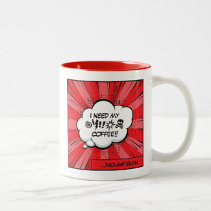 Tasse 2 Couleurs J'ai besoin de mon café : Bande dessinée drôle de