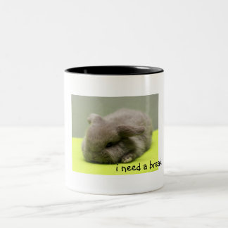 Tasse 2 Couleurs J'ai besoin d'une coupure…