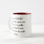 Tasse 2 Couleurs J'ai une citation amusante ADHD (Devant gauche)