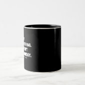 Tasse 2 Couleurs J'ai une ouïe sélective Vous n'avez pas été sélect (Centre)